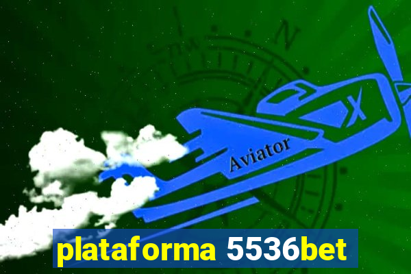 plataforma 5536bet